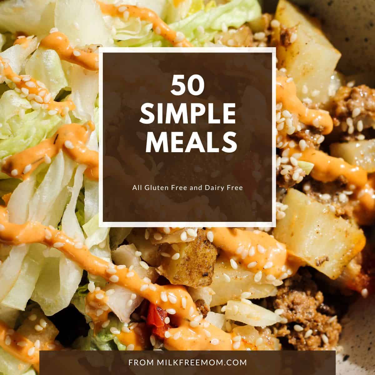 Satisfying Gluten-Free Dairy-Free Family Dinners: No Compromise Flavor